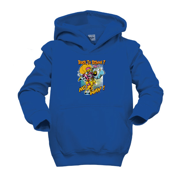 Dětská mikina s kapucí s potiskem Zpátky do školy?Ani náhodou!-mikina